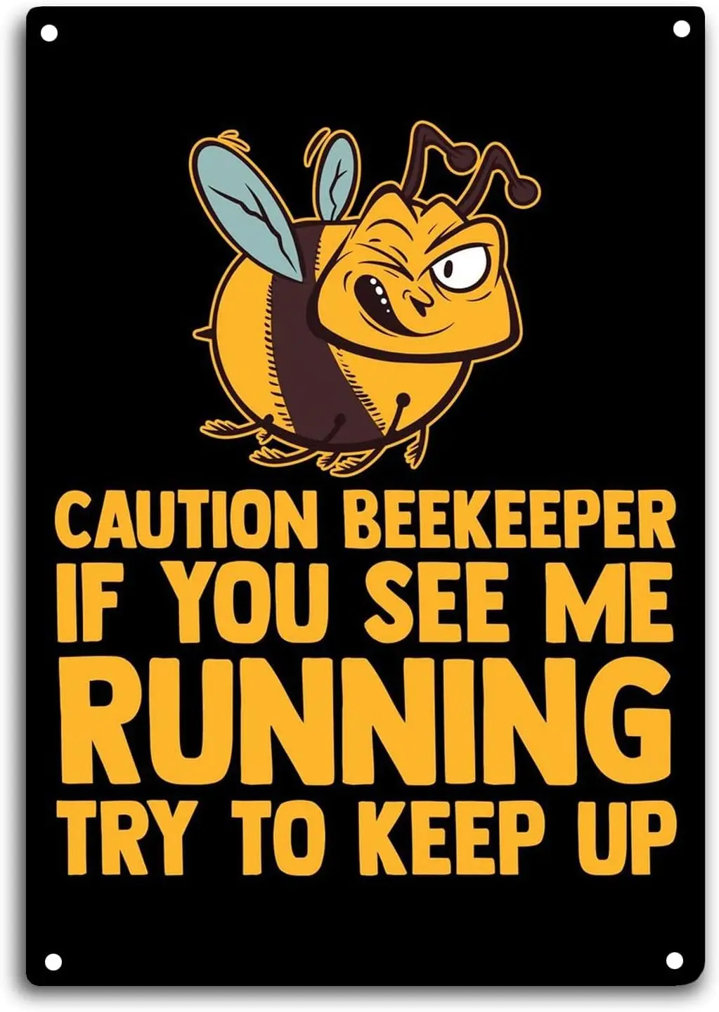 Beekeeper Tin Sign Room Wall Window Decor If You See Me Running Try to Keep Up Funny Quote Honeycomb Wall Art Metal Poster  sign