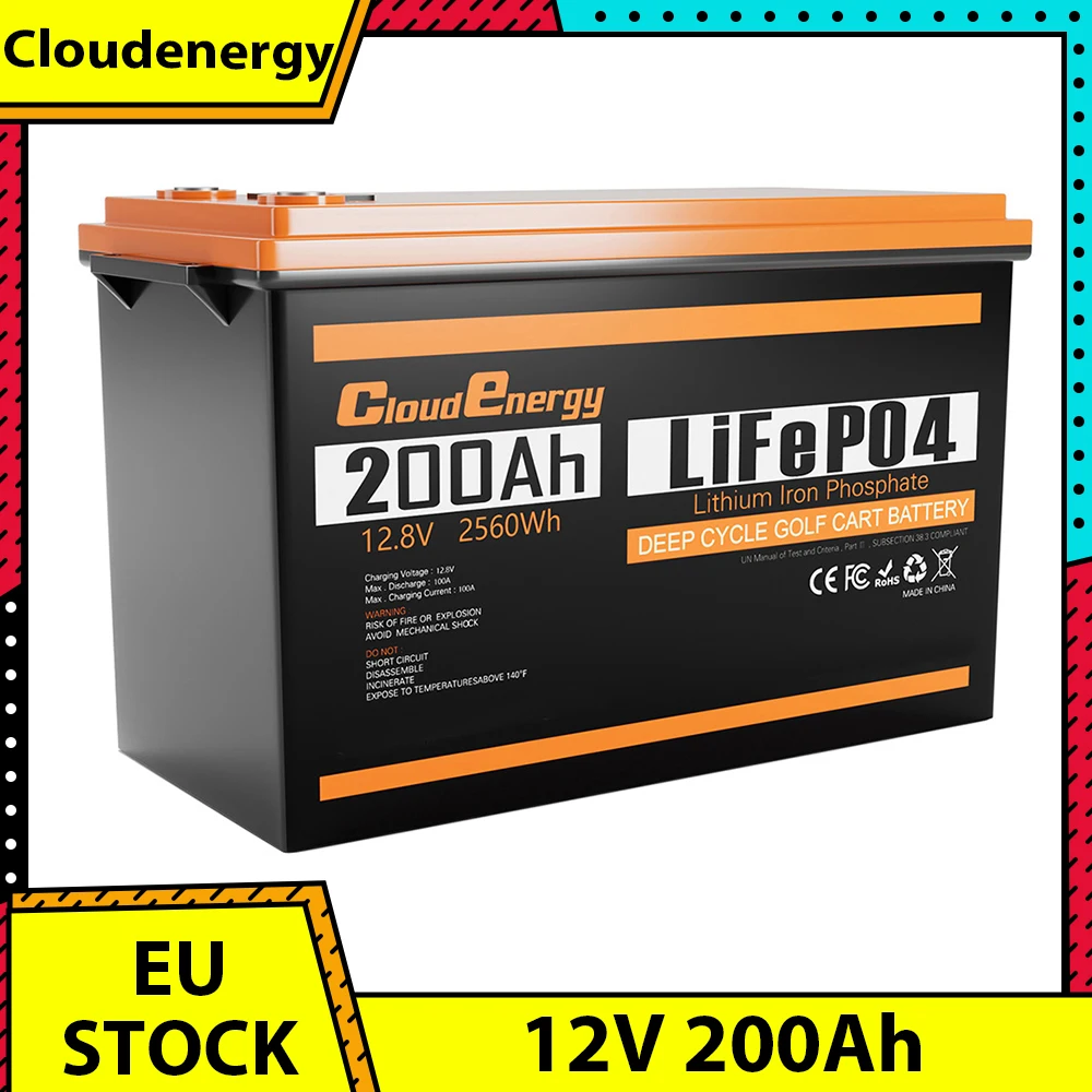 Cloudenergy 12V 200Ah LiFePO4 Battery Pack Backup Power 2560Wh Energy 6000+ Cycles Built-in 100A BMS Support in Series/Parallel