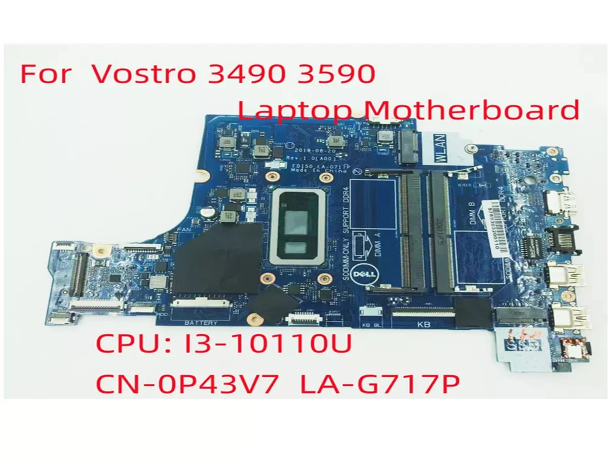 0P43V7 P43V7 For DELL Vostro 3490 3590 Laptop Motherboard CPU: I3-10110U CN-0P43V7 P43V7 FDI50 LA-G717P 100% Full Tested