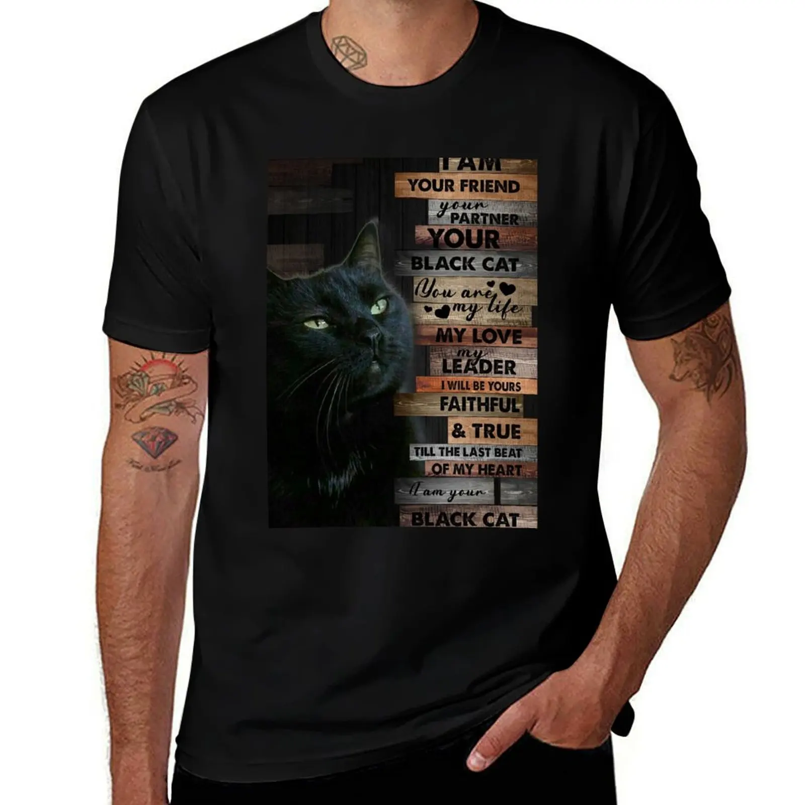 

I Am Your Friend Yor Partner Your Black Cat T-Shirt graphic t shirts man t shirt plus size clothes T-shirts for men cotton