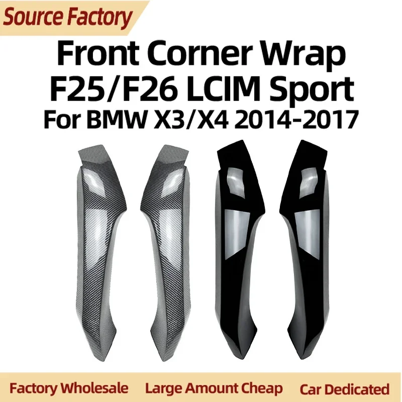

Бамперы подходят для BMW X3 X4 F25 F26 Sport 2014-2017, угловой передний бампер, автомобильная наклейка, аксессуары для внешней модификации