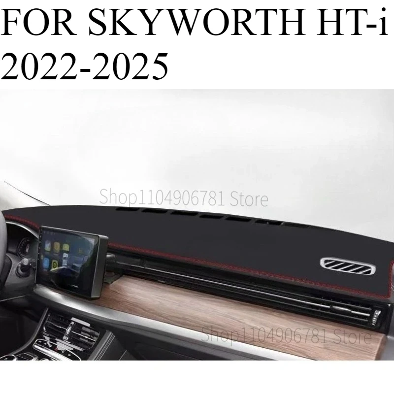 FOR SKYWORTH HT-i‌ 2022-2025 Car Dash Mat Dashmat Dashboard  Cover Sun Shade Dash Board Cover Carpet  Accessories