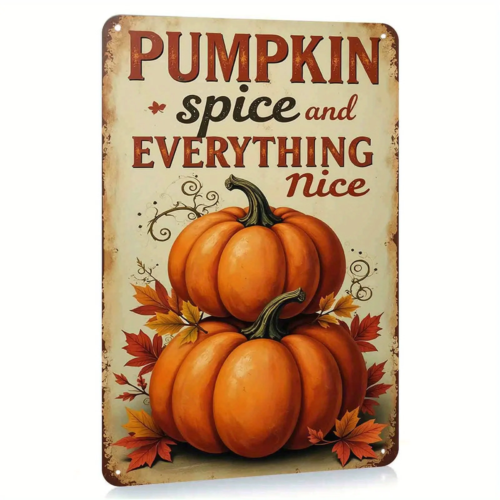 لافتة قصدير "توابل اليقطين وكل شيء لطيف" لوحة فنية جدارية مع قرع برتقالي وأوراق الخريف - معدن متين مقاوم للماء #1