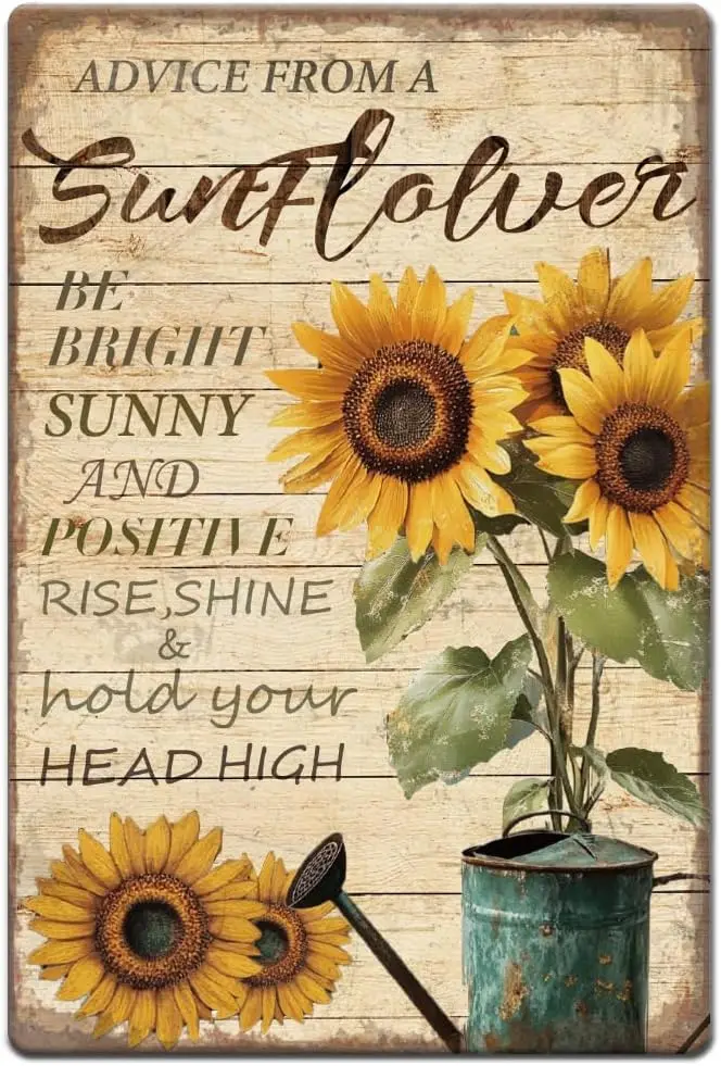 1pc Vintage Metal Tin Sign  Retro Iron Sunflower Rusty Look Advice From A Sunflowers Encouragement Poster for Home Office K