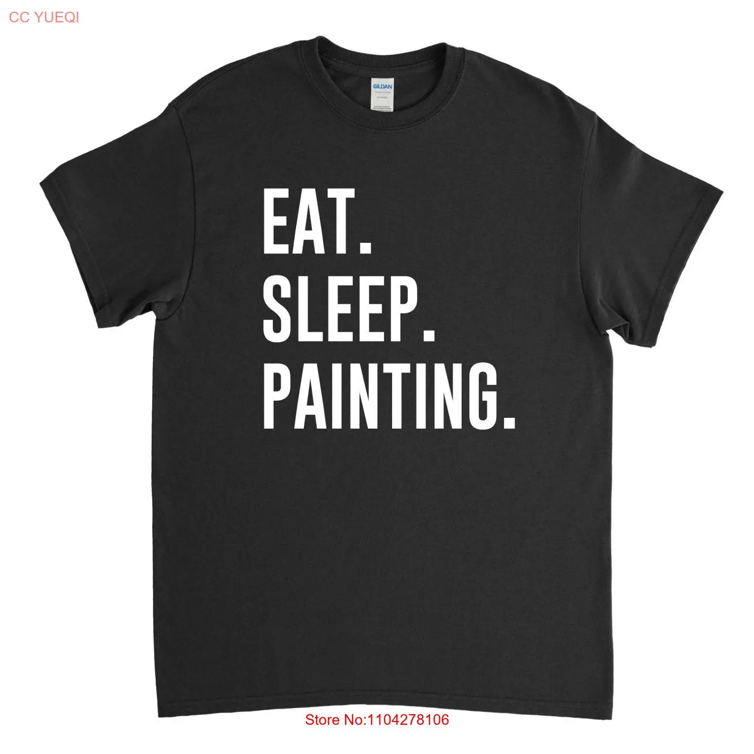 Painting T Shirt Eat Sleep Painter for long or short sleeves