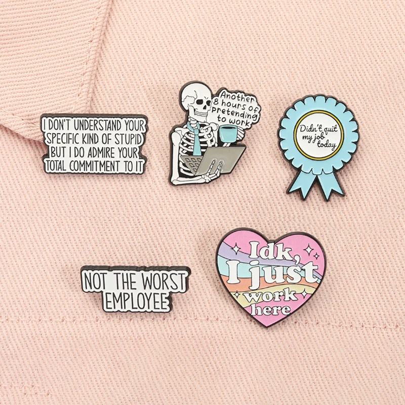 Humor Office Quote Enamel Pins Another 8 Hours Of Pretending To Work Not The Worst Employee Brooch Lapel Badge Jewelry