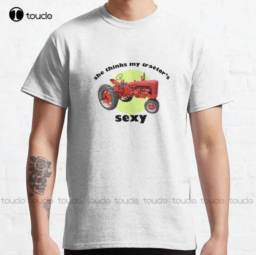 She Thinks My Tractor'S Sexy Classic T-Shirt Kenny Chesney T Shirts For Men Graphic Custom Aldult Teen Unisex Christmas Gift New