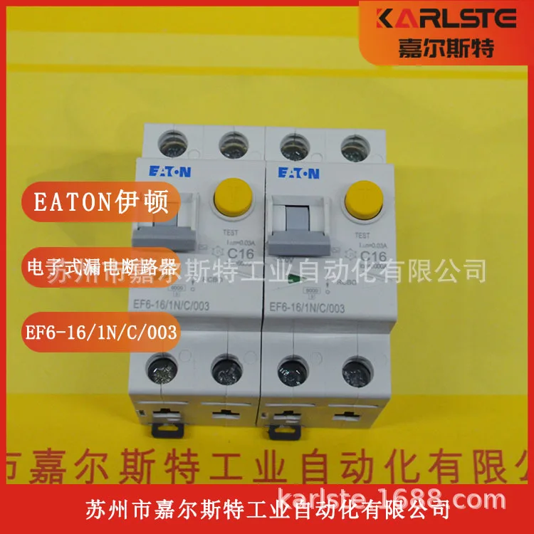 

2025 EATON, Leakage Circuit Breaker EF6-16/1N/C/003 Welcome To Inquire