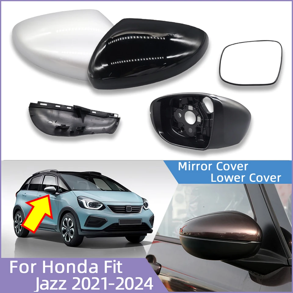 

Car Left and Right Side Rearview Mirror Shell Without Lights / Lower Cover / Mirror Glass For Honda Fit Jazz 2021 2022 2023 2024