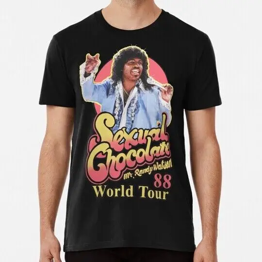 Randy Watson Sexual Chocolate World tours 88 S to 5XL Made in the USA T-Shirt