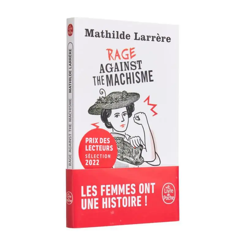

Rage Against The Machisme Mathilde Larrere Le Livre De Poche 9782253104551 Книга