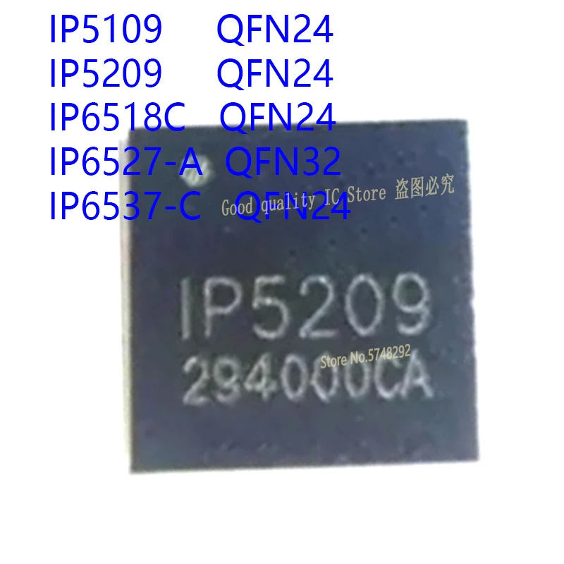 10PCS/LOT IP5109 1P5109 QFN IP5209 1P5209  IP6518C 6518  IP6527-A IP6527 IP6537 QFN24   100% new imported original