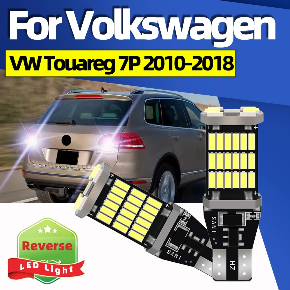 

2pcs LED Reverse Light For VW Volkswagen Touareg 7P Accessories 2010 2011 2012 2013 2014 2015 2016 2017 2018 Backup Back up Lamp