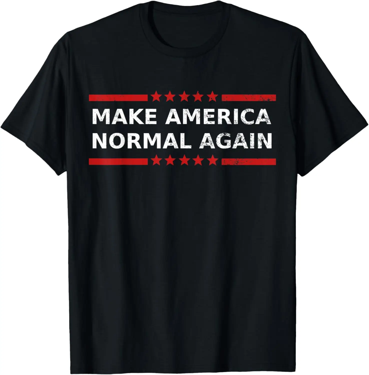 Make America Normal Again T-Shirt