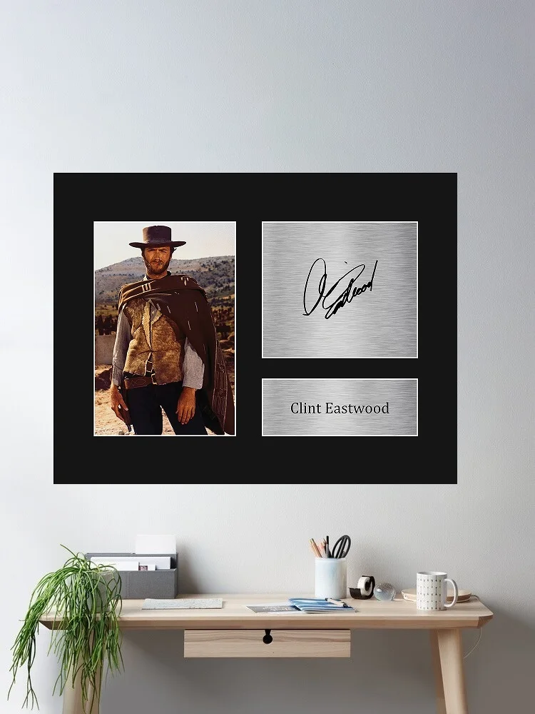 CLINT EASTWOOD Signed Movie, Art Print Silk Poster Home Wall Decor