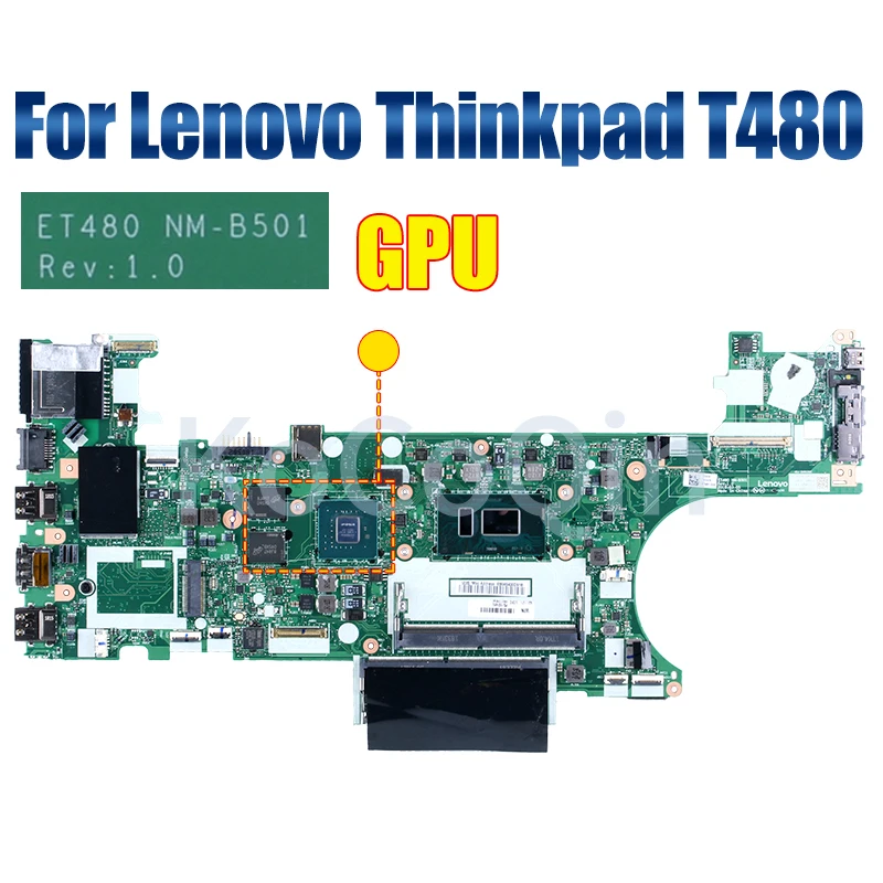 Imagem -04 - Placa-mãe Portátil para Lenovo Thinkpad Et480 Nm-b501 T480 Notebook Mainboard i3 i5 i7 8ª Geração Cpu Gpu Mx150 2gb 01yr332