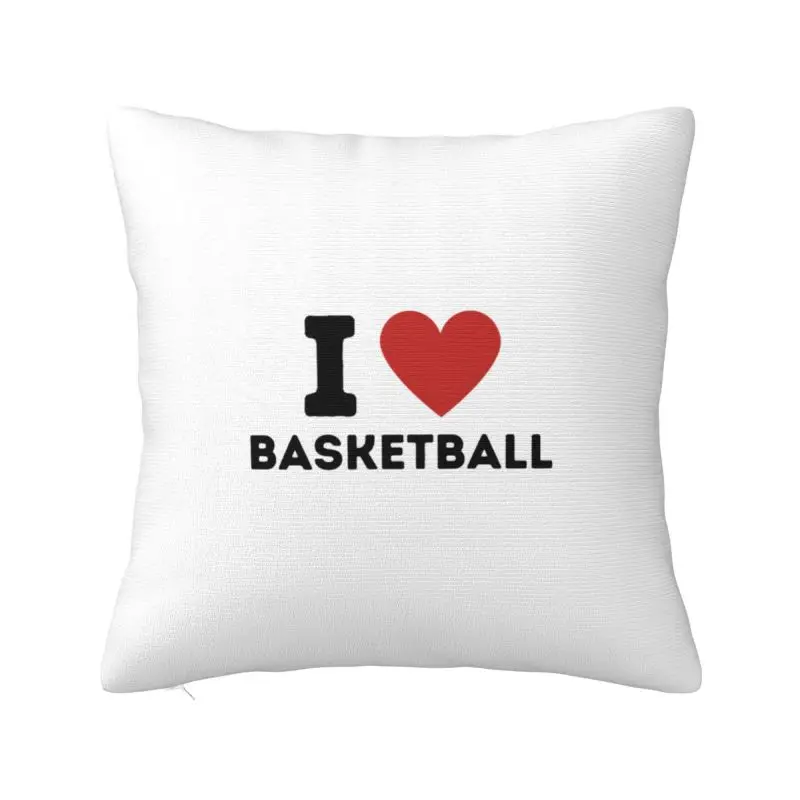 

Custom Nordic I Love Basketball Simple Sofa Cushion Cover Soft Player Sports Lover Gift Throw Pillow Case