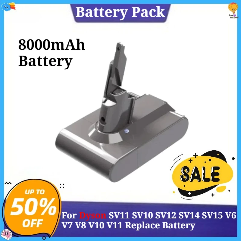 

Li ion Battery DC58 DC59 DC61 DC62 DC72 DC74 8000mAh Battery For Dyson SV11 SV10 SV12 SV14 SV15 V6 V7 V8 V10 V11 Replace Battery