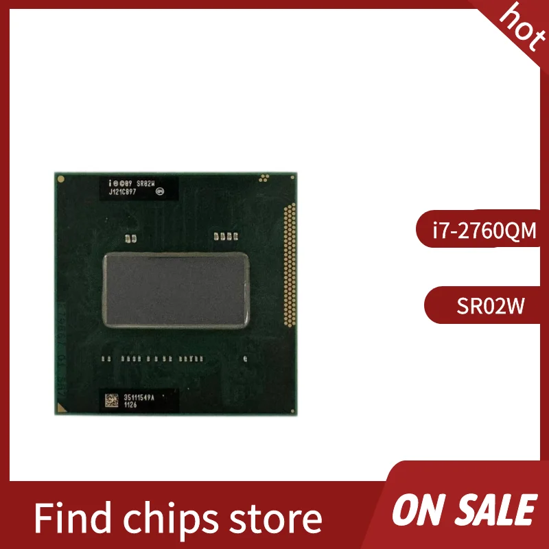 i7-2760QM SR02W Processor Quad-Core SOCKET G2 / rPGA988B i7 2760QM laptop CPU 2.6GHz 45W 6M I7-2760QM