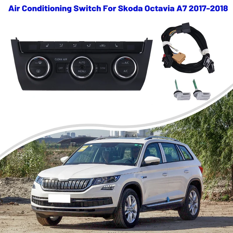 

56G907044A Car Upgrade Automatic Air Conditioning Switch For Skoda Octavia A7 2017-2018