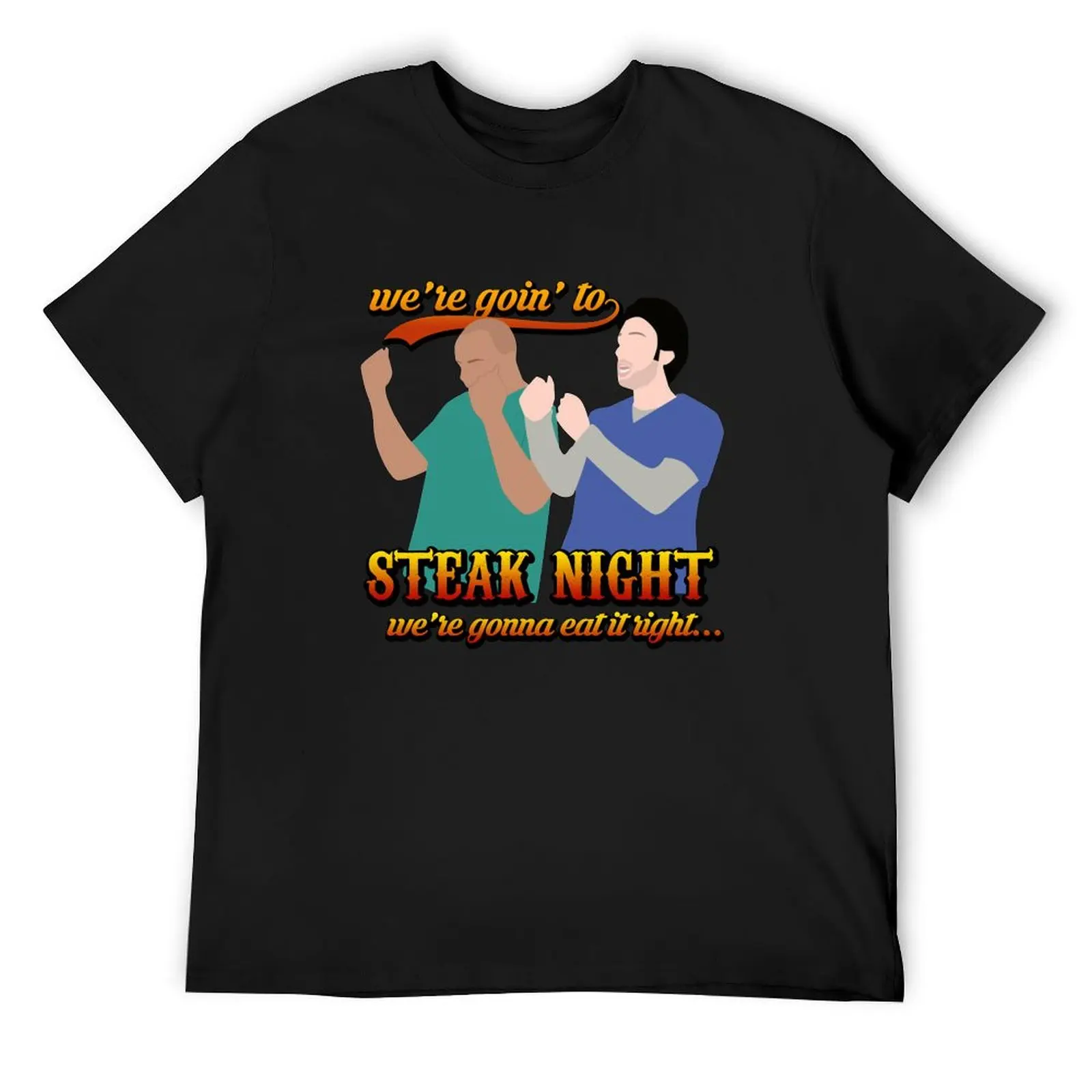 

Steak Night Scrubs Tv Series Jd Turk Tv Shows Graphic T Shirt Gift Tee I Love T-Shirt Blouse mens vintage t shirts