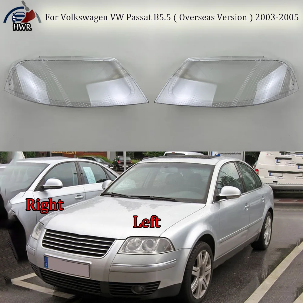 

For Volkswagen VW 2003 2004 2005 Passat B5.5 (Overseas Version) Headlamp Cover Transparent Lampshade Lamp Shade Headlight Shell