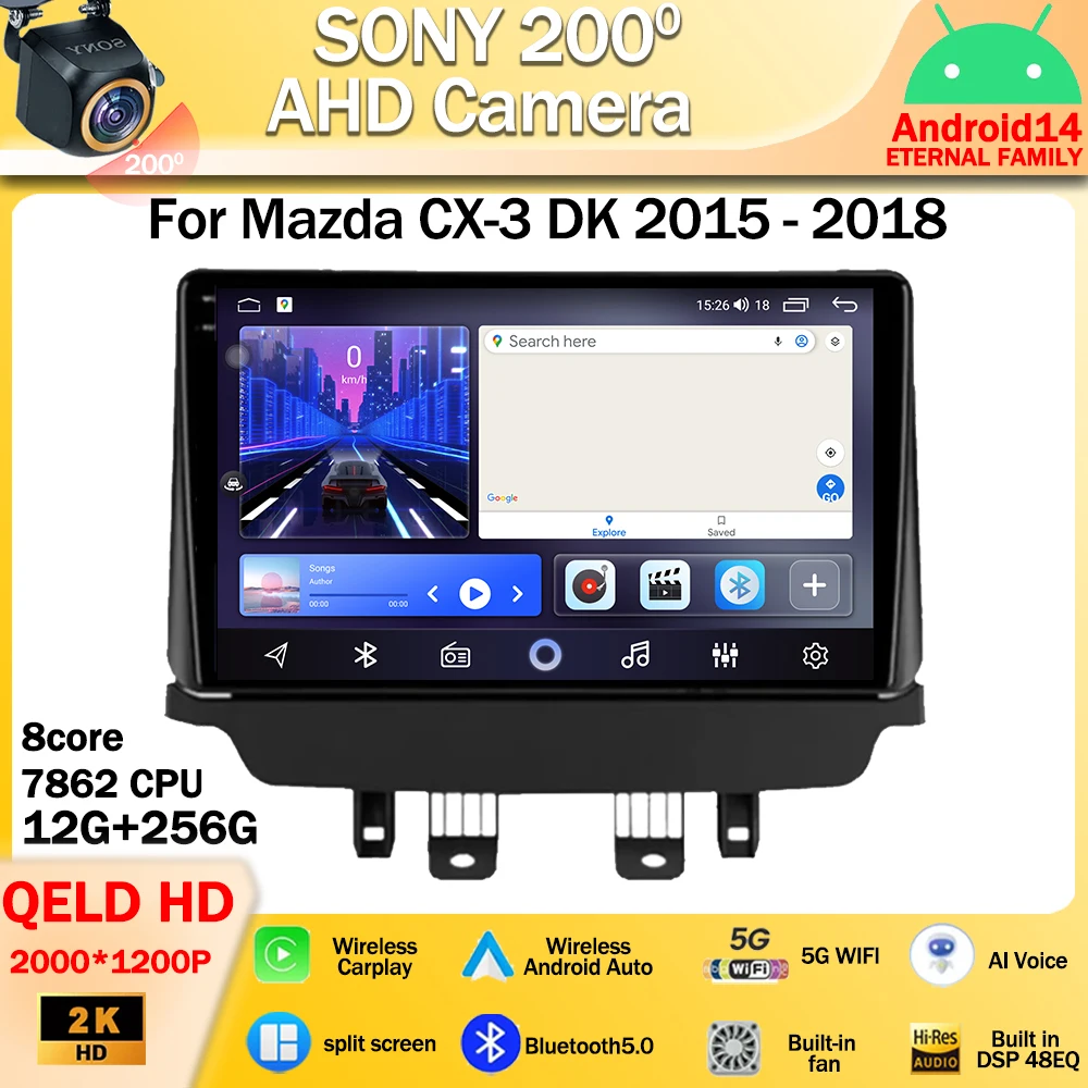 

Android 14 Car Radio For Mazda CX-3 DK 2015 - 2018 Wireless Carplay Auto GPS WIFI Navigation Multimedia Video Player Stereo 4G