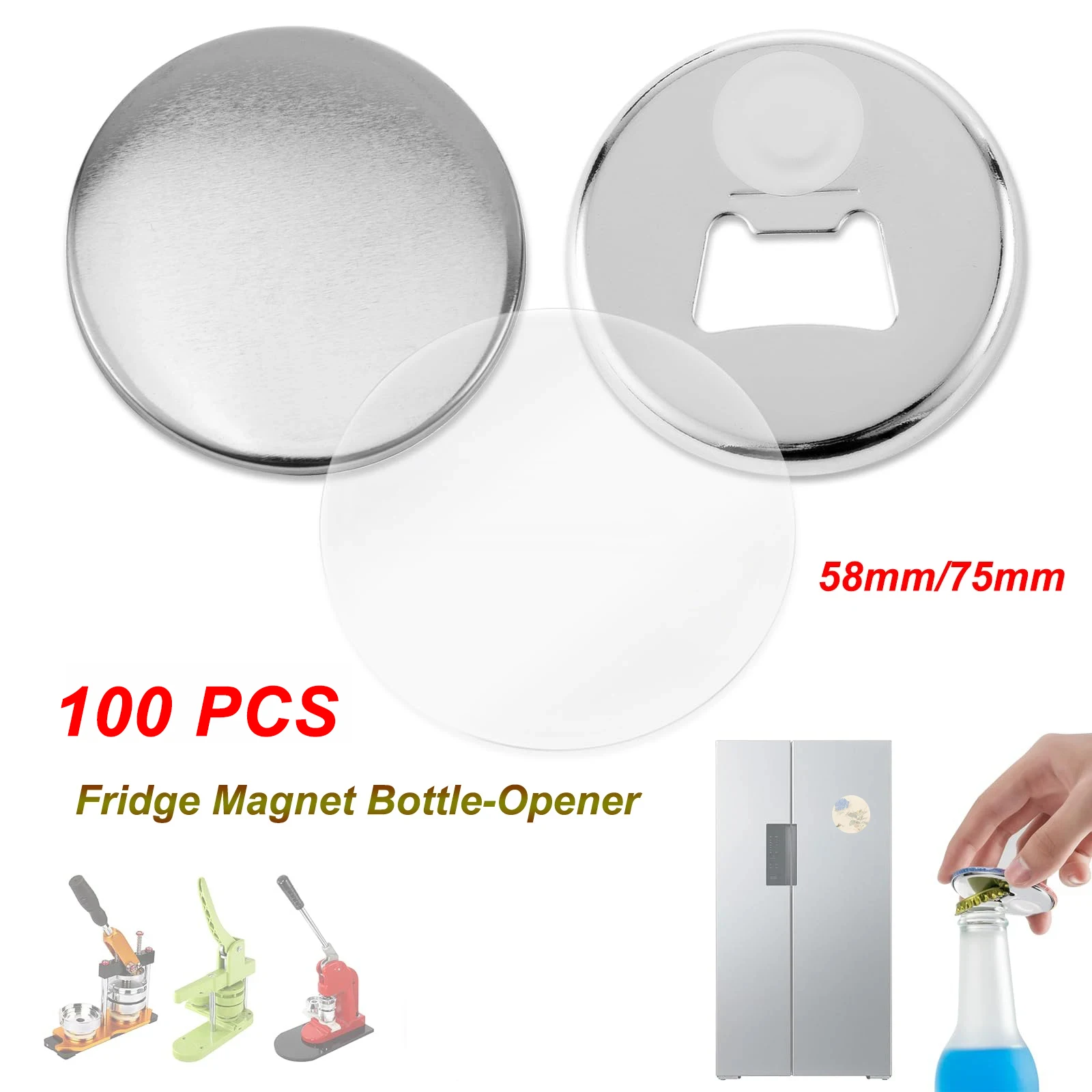 

100 PCS 58mm/75mm Metal Button Parts Supplies Fridge Magnet Bottle-Opener for Button Maker Machine Pin Maker Supplies Only