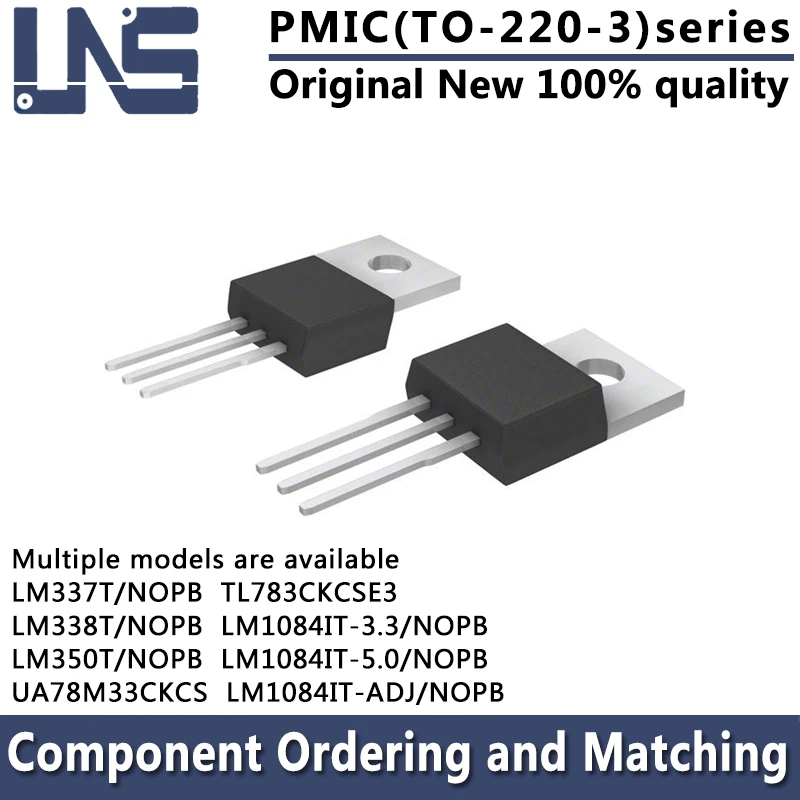 LM337T/NOPB LM338T/NOPB LM350T/NOPB TL783CKCSE3 UA78M33CKCS LM1084IT-3.3/NOPB LM1084IT-5.0/NOPB LM1084IT-ADJ/NOPB TO-220-3 PMIC