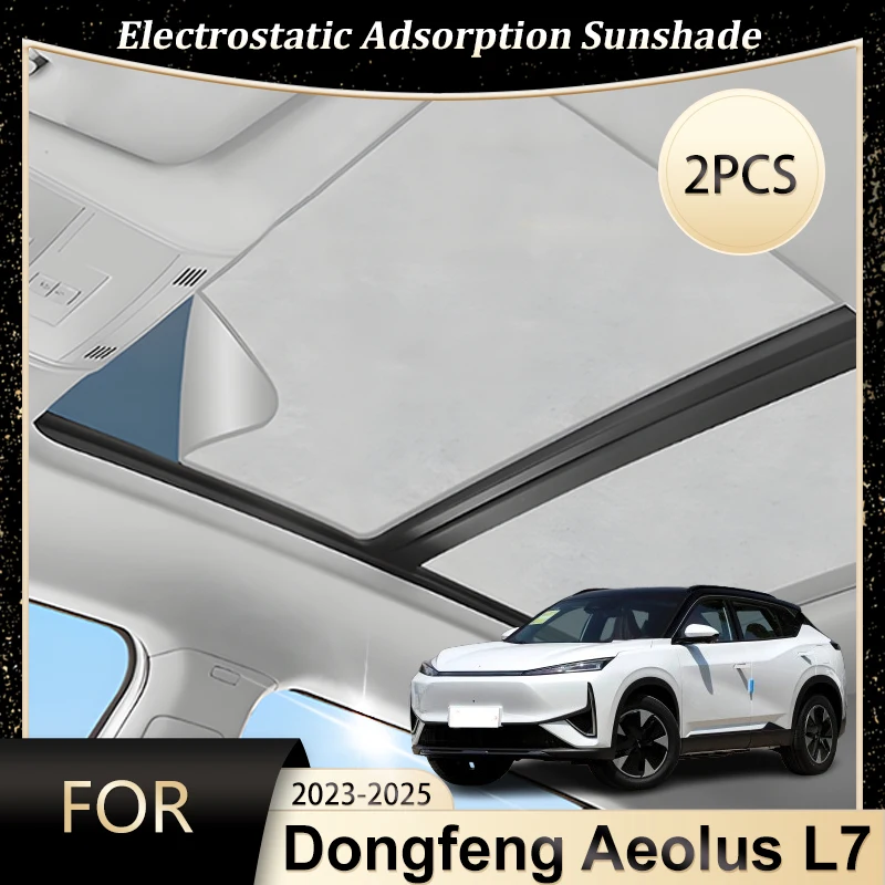 

For Dongfeng Aeolus L7 2023 2024 2025 Roof Window Shade Electrostatic Adsorption Skylight Camping Sun Protector Cover Car Part