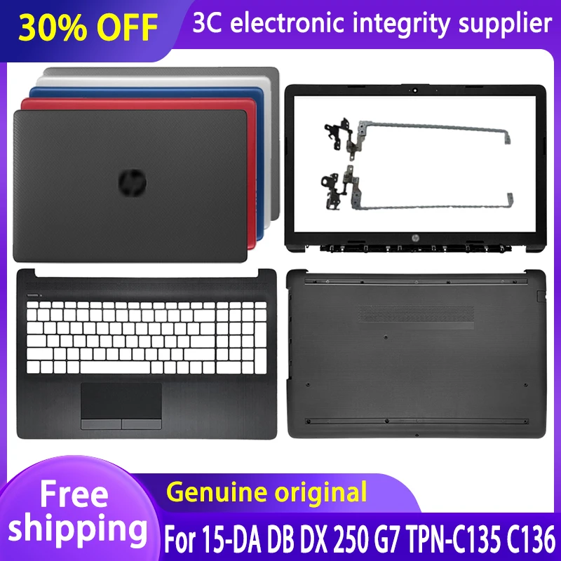 New Original Laptop Cover For HP 15-DA DB DR DX 250 G7 TPN-C135 C136 LCD Back Cover/Front Bezel/Hinges/Palmrest/Bottom Case