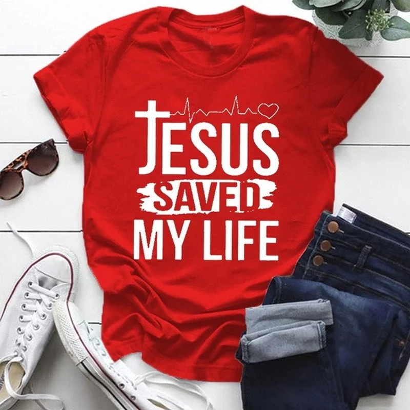 Jesus Save My Life Print Women T Shirt Short Sleeve O Neck Loose Women Tshirt Ladies Tee Shirt Tops Clothes Camisetas Mujer