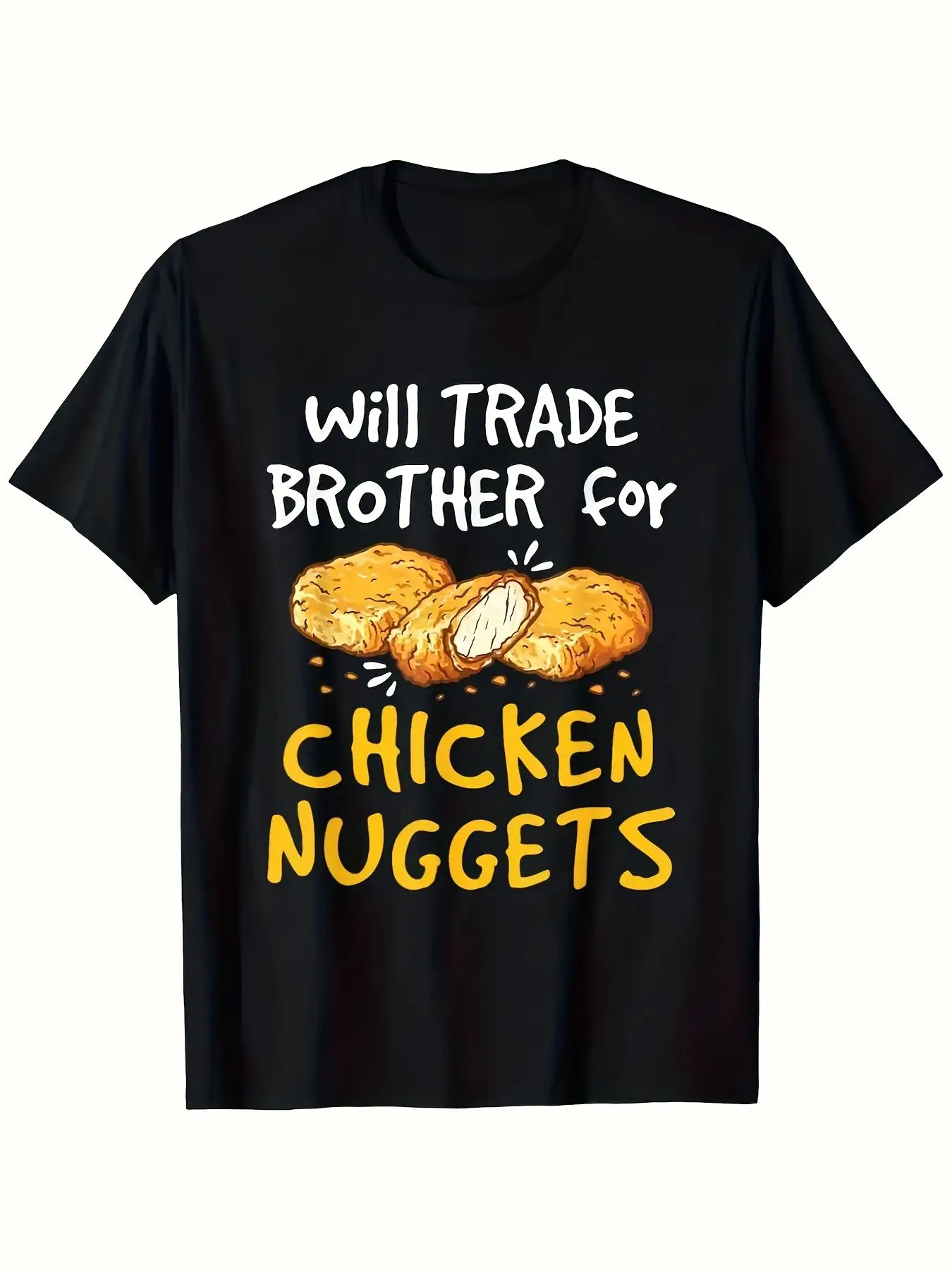 Will Trade Brother For Chicken Nuggets Graphic T-Shirt Funny Foodie Gift Cotton Tee For Men Casual
