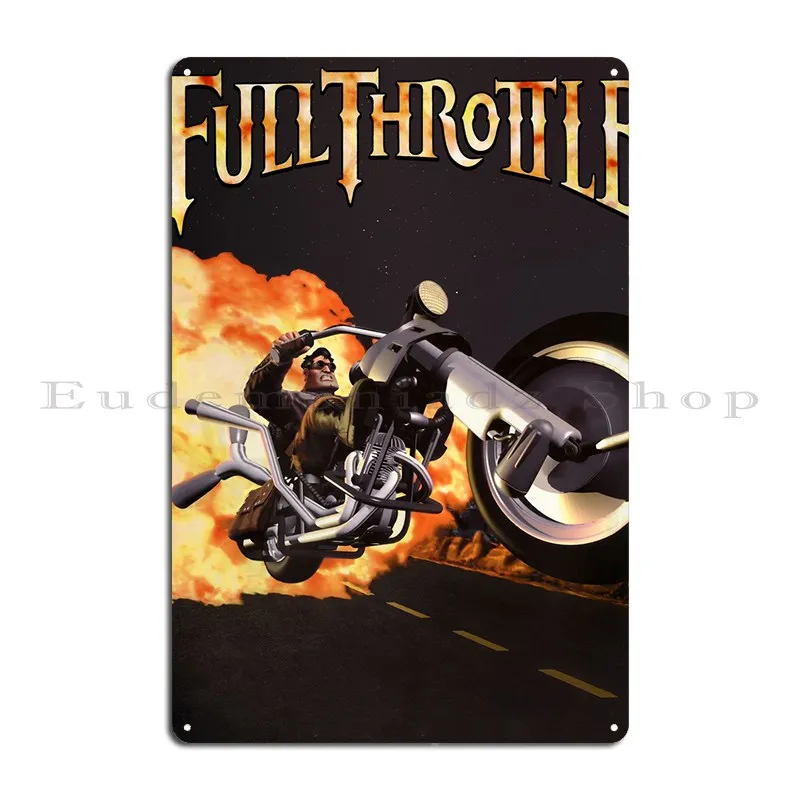 Full Throttle Metal Plaque Poster Design Design Wall Cave Decoration Cinema Tin Sign Poster