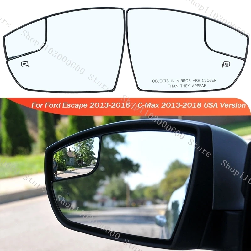 

For Ford Escape 2013-2016 / C-Max CMax 2013-2018 USA Version Rearview Side Mirror Lens Glass With Heated CJ5Z17K707B CJ5Z17K707G