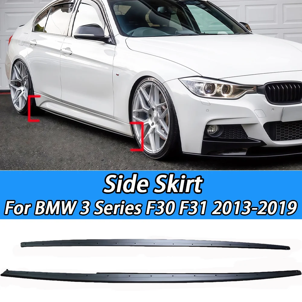 

Side Skirts Extensions For BMW 3 Series F30 F31 M-Sport 320i 325i 328i 335i 2013-2019 Carbon Look MP Style Body Kits
