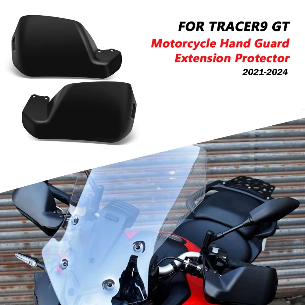 

For Tracer-9 Tracer9 GT Motorcycle Accessories 2021-2024 Handguard Extensions Hand Shield Protector dust cover protective cover