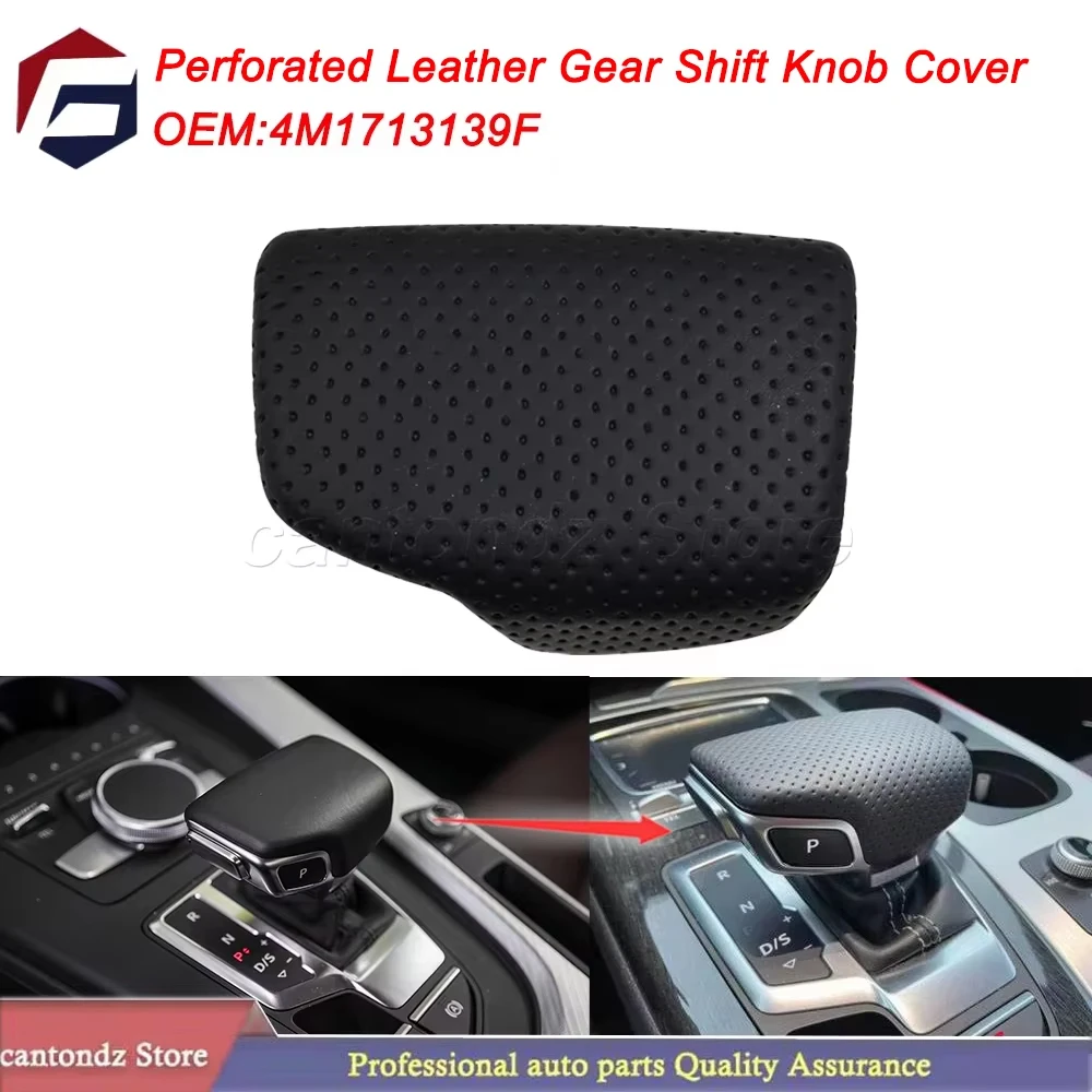 

For Audi A4 B9 Allroad Quattro/S4/Avant/quattro A5 S5 Q7 RS4 RS5 Black Perforated Leather Gear Shift Knob Cover 4M1713139F