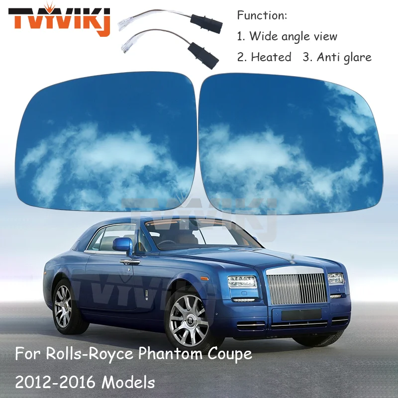 

1 pair 2PCS Side Rearview Mirror Blue Glass Lens For Rolls-Royce Phantom Coupe 2012-2016 Wide Angle View anti glare car mirrors