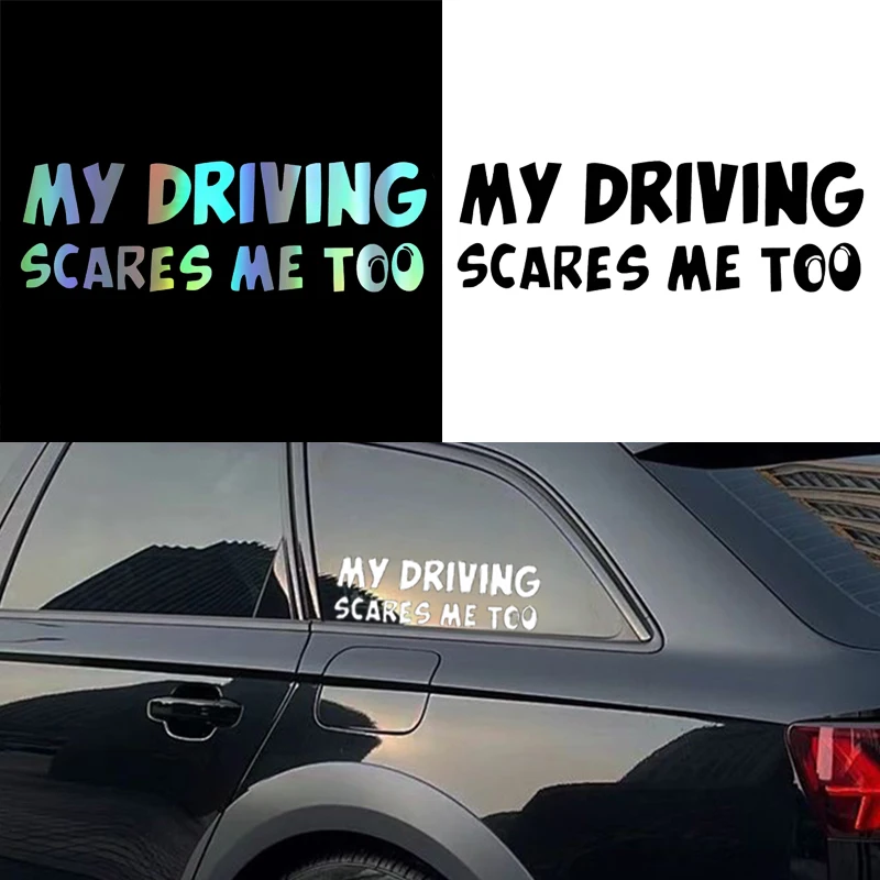 My Driving Scares Me Too Car Stickers Vinyl Decal Motorcycle Decorative Accessories Creative