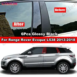 6x Car Door Window Center B C Pillar Post Cover Glossy Black Mirror Effect Trim PC Sticker for Range Rover Evoque L538 2013-2018