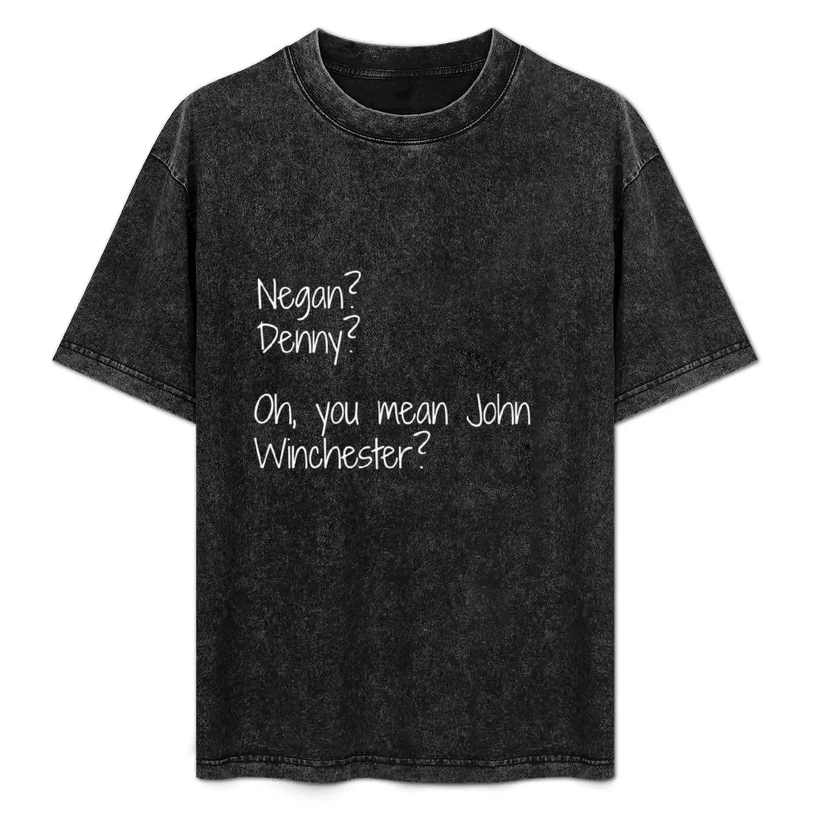 

Negan, Denny Duquette, John Winchester script T-Shirt for a boy anime figures Short sleeve tee men tshirt