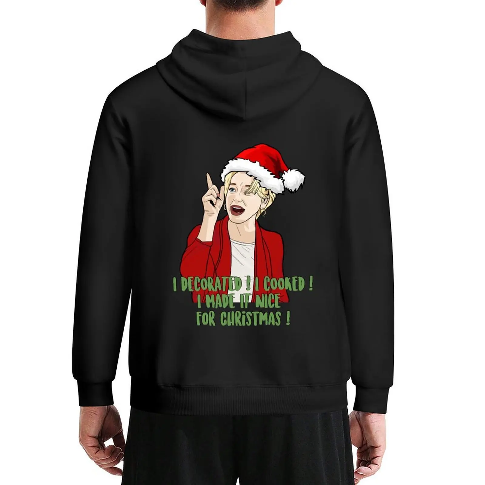 

I decorated ! I Cooked ! I Made it Nice For Christmas - Dorinda Medley - The Real Housewives of New York Hoodie