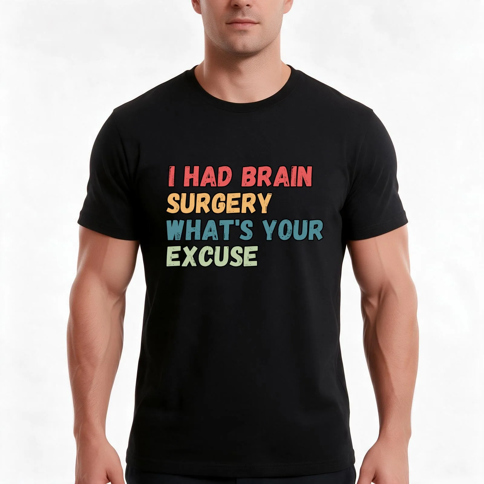 I Had Brain Surgery What's your Excuse, Brain Surgery , retro Cancer Awareness T-Shirt, Summer Casual Cotton Tee, 100% Cotton