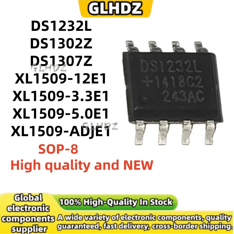 10Pieces SOP-8 DS1232L DS1302Z DS1307Z XL1509-12E1 XL1509-3.3E1 XL1509-5.0E1 XL1509-ADJE1 in stock