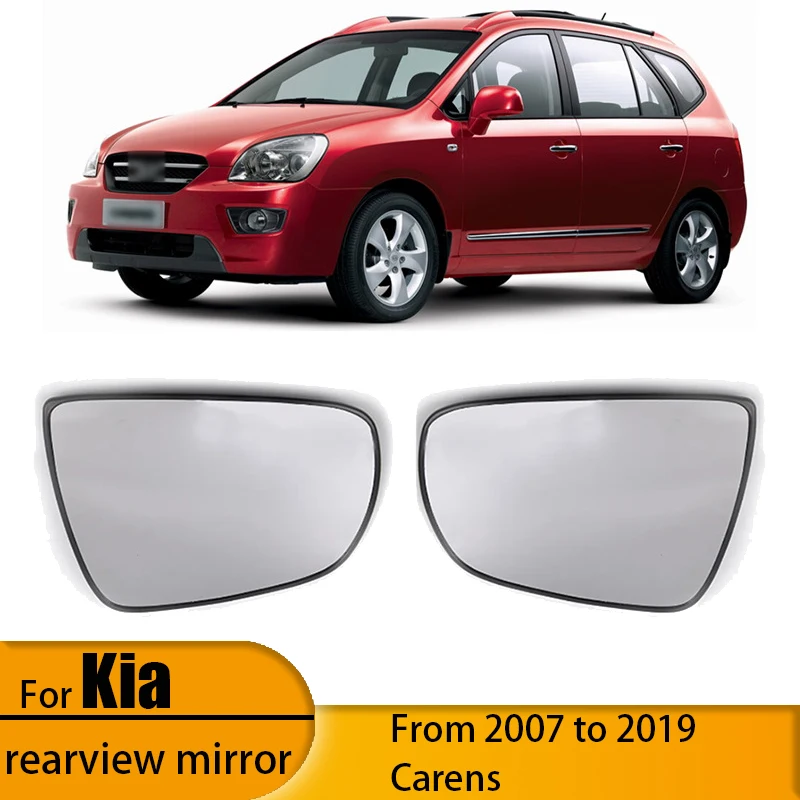 

For 07-19 KIA CARENS With Heated Reversing Mirror Lenses Rearview Mirror Reflector Replacement