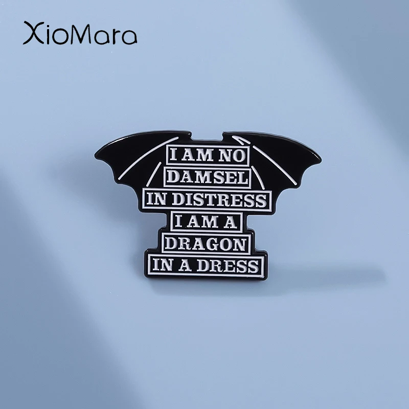 Women Girls Power Brooch I Am No Damsel in Distress I Am a Dragon In a Dress Enamel Pins Motivational Quotes Badge Jewelry Decor