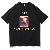 Fat Keep Distance Meme Tshirt Men Women Joke Humor Gift for Him and Her Kawaii Cute Memes T-shirts Oversized Pure Cotton T Shirt