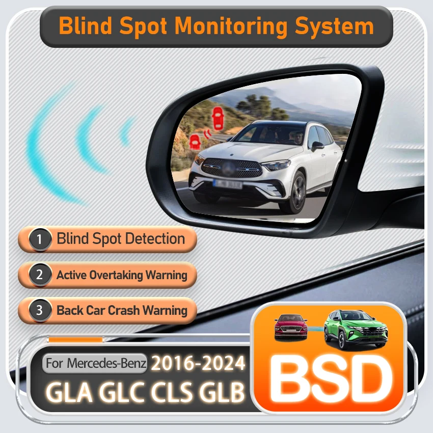 Car Blind Spot Detection System For Mercedes-Benz GLA GLC CLS GLB 2016-2024 BSD BSA BSM Radar Detector Cars Mirror Monitoring