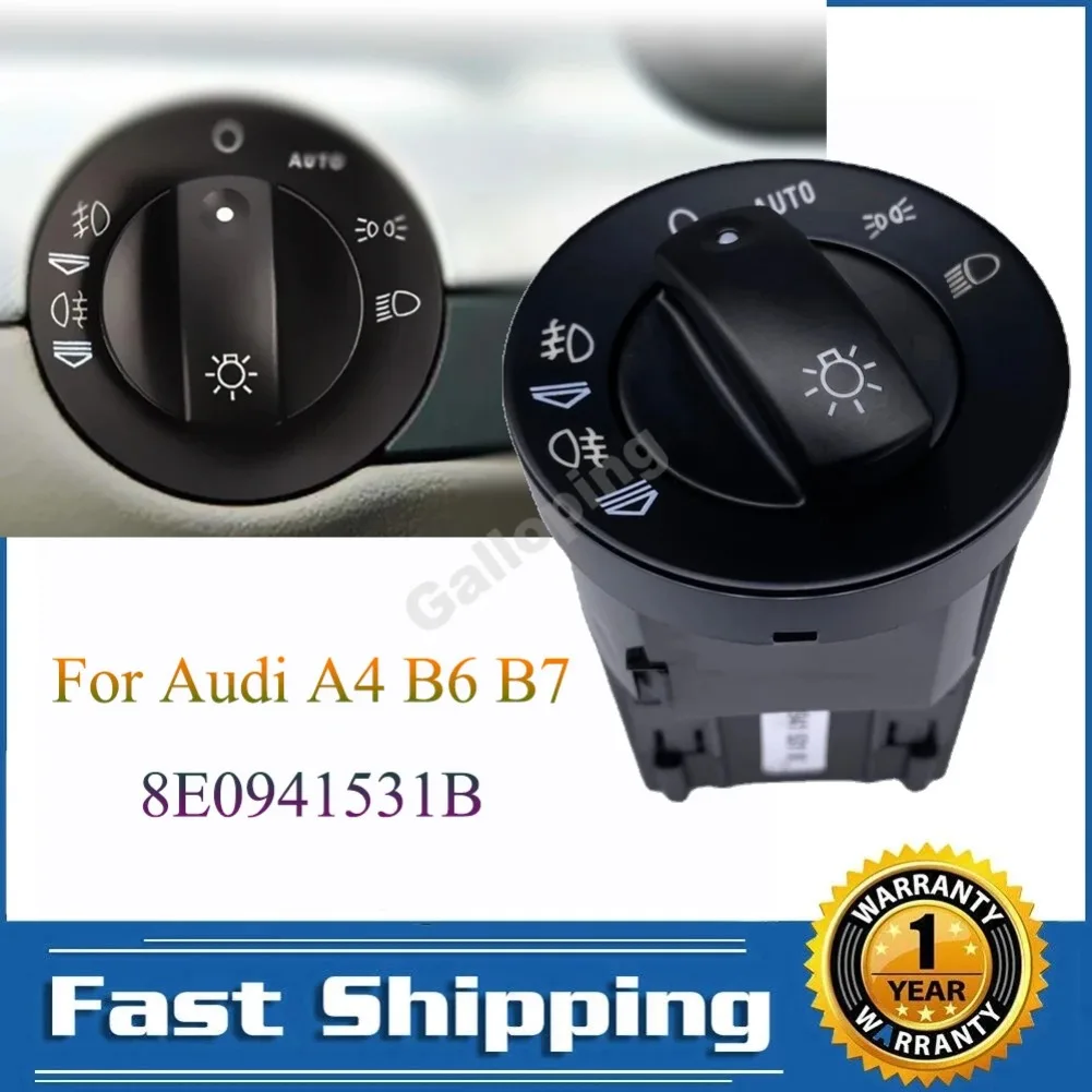 

Car Accessories for Audi A4 8E B6 B7 2002 2003 2004 2005 Head Light Control Switch Auto Fog Light Replacement Parts 8E0941531B